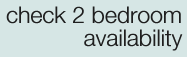 Check Availability for 2 bedroom apartments